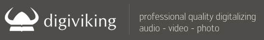 digiviking | professional quality digitalizing - audio, video, photo